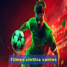 filmes cinthia santos